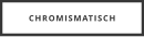 CHROMISMATISCH