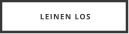 LEINEN LOS